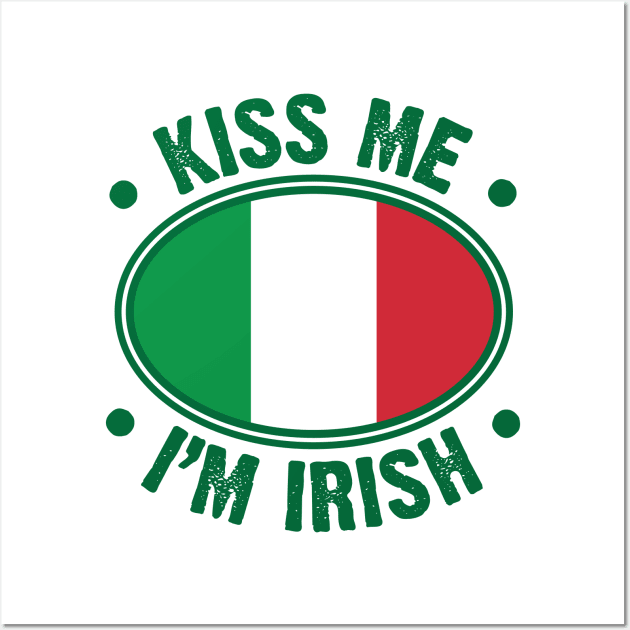 Kiss Me I'm Irish Italian Flag Wall Art by Emma